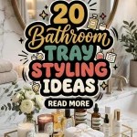 20 Bathroom Tray Styling Ideas