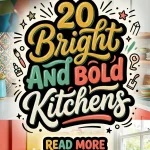20 Bright And Bold Kitchens